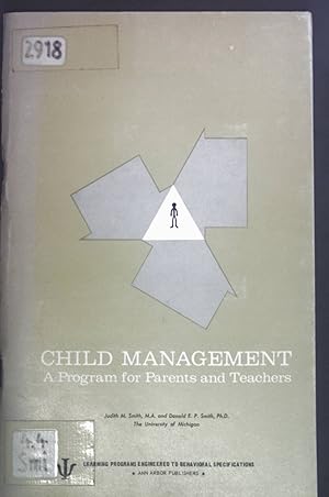 Seller image for Child management. A program for parents and teachers. for sale by books4less (Versandantiquariat Petra Gros GmbH & Co. KG)