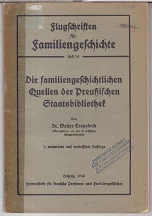 Bild des Verkufers fr Die familiengeschichtlichen Quellen der Preuischen Staatsbibliothek ( = Flugschriften der Familiengeschichte, Heft 18 ). zum Verkauf von Antiquariat Carl Wegner