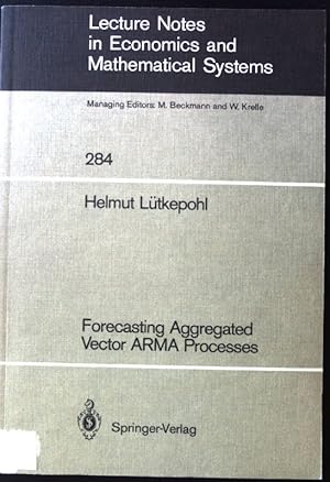 Imagen del vendedor de Forecasting aggregated vector ARMA processes. Lecture notes in economics and mathematical systems ; Vol. 284 a la venta por books4less (Versandantiquariat Petra Gros GmbH & Co. KG)