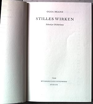 Immagine del venditore per Stilles Wirken: Schweizer Dichterinnen. venduto da books4less (Versandantiquariat Petra Gros GmbH & Co. KG)