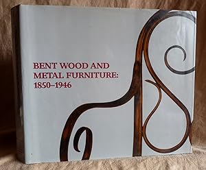 Bild des Verkufers fr Bent Wood and Metal Furniture 1850-1946 zum Verkauf von Superbbooks