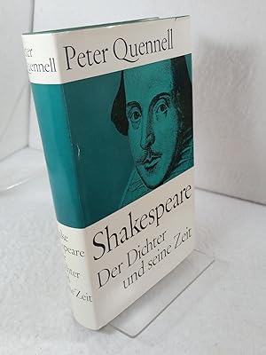 Shakespeare : Der Dichter und seine Zeit Peter Quennell. [Aus d. Engl. von Sigrid Stahlmann]