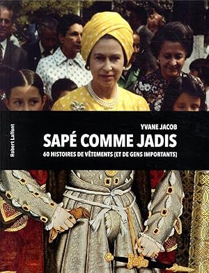 sapé comme jadis