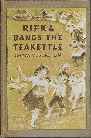 Seller image for Rifka Bangs the Teakettle for sale by First Class Used Books