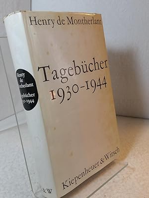 Tagebücher : 1930 - 1944 Aus dem Französischen übertragen von Karl August Horst