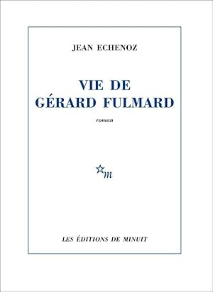 Image du vendeur pour vie de Grard Fulmard mis en vente par Chapitre.com : livres et presse ancienne