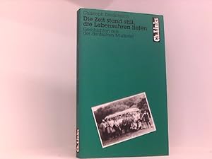 Bild des Verkufers fr Die Zeit stand still, die Lebensuhren liefen. Geschichten aus der deutschen Murkelei zum Verkauf von Book Broker