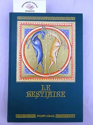 Immagine del venditore per Le Bestiaire. Reproduction en fac-simile des miniatures du manuscrit du Bestiaire Ashmole 1511 de la Bodleian Library d'Oxford. venduto da Chiemgauer Internet Antiquariat GbR