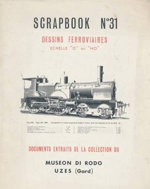 Seller image for Scrapbook N 31. Dessins Ferroviaires Echelle "0" ou "H0" for sale by Barter Books Ltd