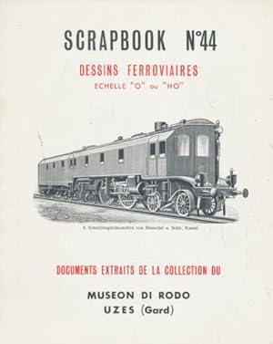 Seller image for Scrapbook N 44. Dessins Ferroviaires Echelle "0" ou "H0" for sale by Barter Books Ltd