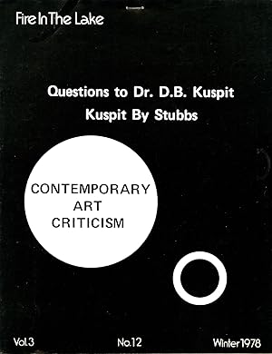 Fire in the lake. Vol. 3, no. 12, Winter 1978. Questions to Dr. D. B. Kuspit. Kuspit by Stubbs