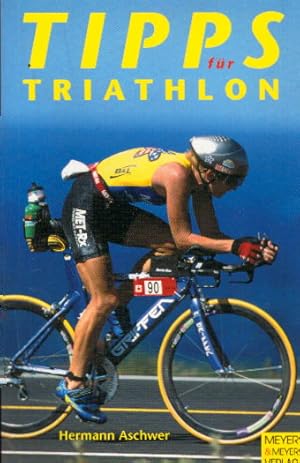 Bild des Verkufers fr Tips fr Triathlon (Tipps fr.) zum Verkauf von AMAHOFF- Bookstores