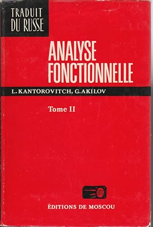 Analyse fonctionnelle. Tome II. Equations fonctionnelles