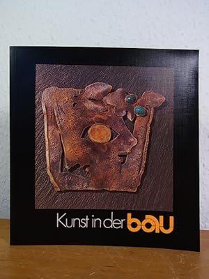 Bild des Verkufers fr Kunst in der BAU zum Verkauf von Antiquariat Weber