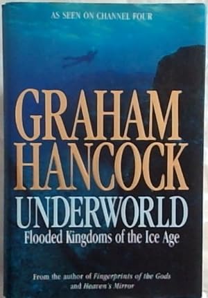 Bild des Verkufers fr Underworld: Flooded Kingdoms of the Ice Age zum Verkauf von Chapter 1