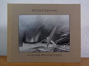 Bild des Verkufers fr Peter F. Piening. lbilder, Zeichnungen 1976 - 1978. Ausstellung Galerie Brockstedt, Hamburg, Oktober/November 1978 zum Verkauf von Antiquariat Weber