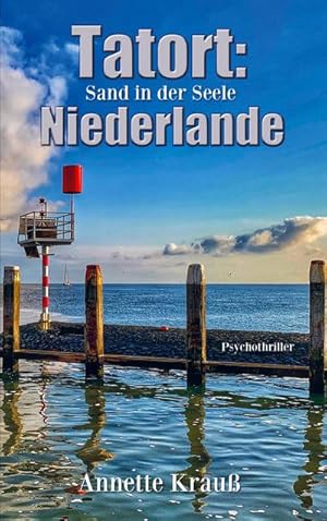 Seller image for Tatort: Niederlande : Sand in meiner Seele for sale by AHA-BUCH GmbH