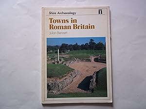 Imagen del vendedor de Towns in Roman Britain (Shire archaeology series) a la venta por Carmarthenshire Rare Books