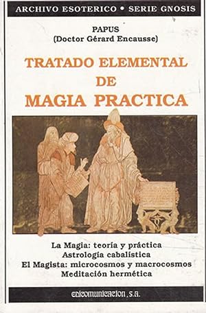 Imagen del vendedor de Tratado Elemental De Magia Prctica (Spanish Edition) a la venta por Von Kickblanc