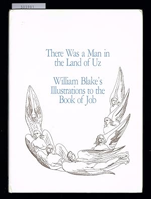 Bild des Verkufers fr There was a man in the land of Uz. William Blake's illustrations to the Book of Job. zum Verkauf von Hatt Rare Books ILAB & CINOA