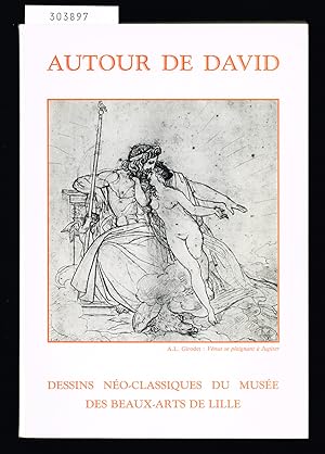 Image du vendeur pour Autour de David. Dessins no-classiques du Muse des Beaux-Arts de Lille. mis en vente par Hatt Rare Books ILAB & CINOA