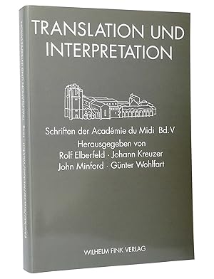 Immagine del venditore per Translation und Interpretation : (Reihe: Schriften der Acadmie du Midi, Band 5) venduto da exlibris24 Versandantiquariat