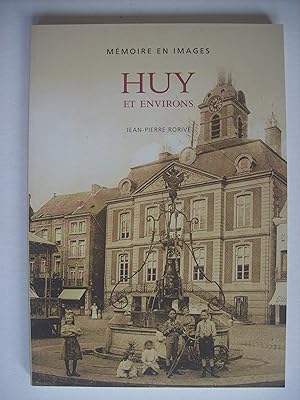 Imagen del vendedor de Mmoire en images, Huy et environs. a la venta por Philippe Moraux