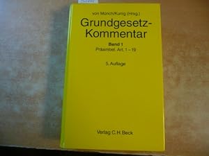Seller image for Grundgesetz-Kommentar : Teil: 1. (Prambel bis Art. 19) / bearb. von Brun-Otto Bryde . for sale by Gebrauchtbcherlogistik  H.J. Lauterbach