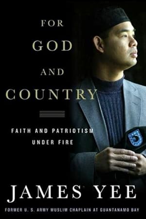 Seller image for For God And Country : Faith and Patriotism Under Fire for sale by GreatBookPricesUK