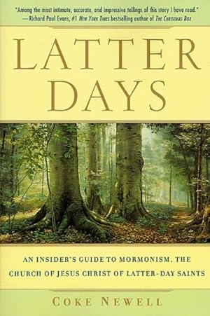 Bild des Verkufers fr Latter Days : An Insider's Guide to Mormonism, the Church of Jesus Christ of Latter-Day Saints zum Verkauf von GreatBookPrices