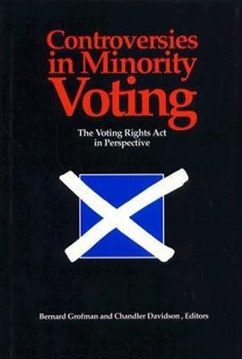 Bild des Verkufers fr Controversies in Minority Voting : The Voting Rights Act in Perspective zum Verkauf von GreatBookPrices