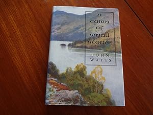 A Cairn of Small Stones - Hardback 1st Edition