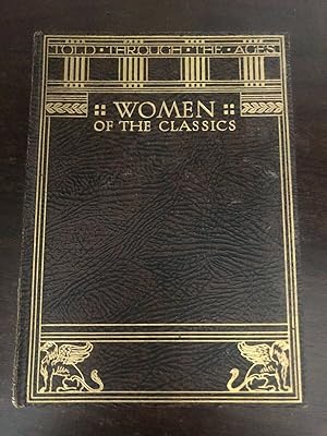 Image du vendeur pour WOMEN OF THE CLASSICS mis en vente par Happyfish Books