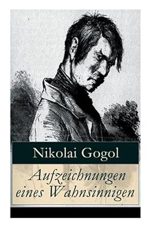 Imagen del vendedor de Aufzeichnungen Eines Wahnsinnigen (Vollst Ndige Deutsche Ausgabe) -Language: german a la venta por GreatBookPrices