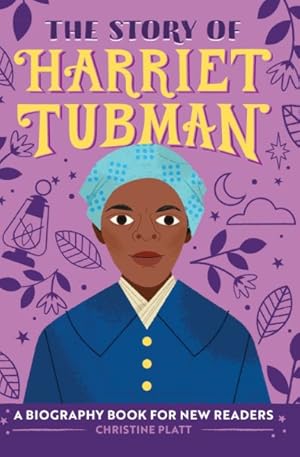 Seller image for Story of Harriet Tubman : A Biography Book for New Readers for sale by GreatBookPrices