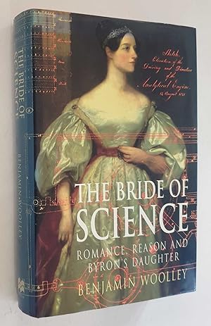 Immagine del venditore per Bride of Science: Romance, Reason and Byron's Daughter venduto da Maynard & Bradley