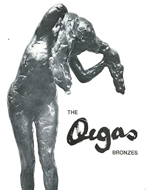 Imagen del vendedor de The Degas Bronzes a la venta por LEFT COAST BOOKS