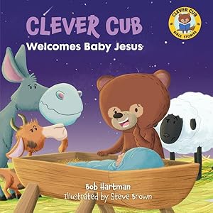 Seller image for Clever Cub Welcomes Baby Jesus for sale by GreatBookPrices