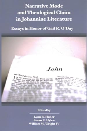 Seller image for Narrative Mode and Theological Claim in Johannine Literature : Essays in Honor of Gail R. O?Day for sale by GreatBookPrices