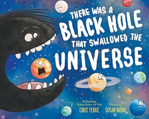 Seller image for There Was a Black Hole That Swallowed the Universe (Paperback or Softback) for sale by BargainBookStores