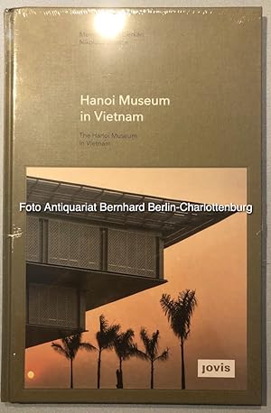 Bild des Verkufers fr Hanoi Museum in Vietnam. The Hanoi Museum in Vietnam (gmp FOCUS) zum Verkauf von Antiquariat Bernhard
