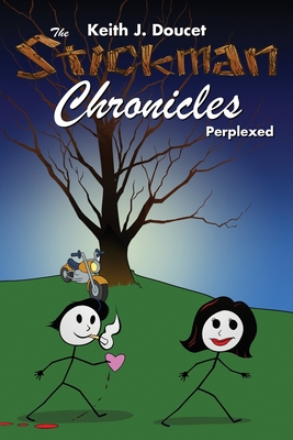 Seller image for The Stickman Chronicles: Perplexed (Paperback or Softback) for sale by BargainBookStores
