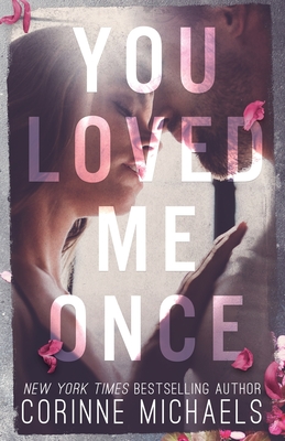 Imagen del vendedor de You Loved Me Once (Paperback or Softback) a la venta por BargainBookStores