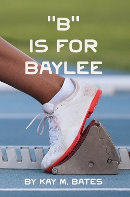 Seller image for B is for Baylee (Hardback or Cased Book) for sale by BargainBookStores