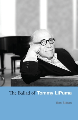 Imagen del vendedor de The Ballad of Tommy LiPuma (Paperback or Softback) a la venta por BargainBookStores