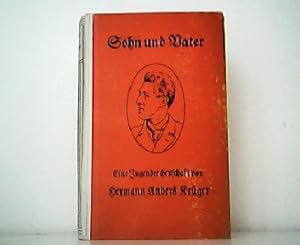 Seller image for Sohn und Vater - Eine Jugendrechenschaft. for sale by Antiquariat Kirchheim