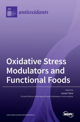 Bild des Verkufers fr Oxidative Stress Modulators and Functional Foods (Hardback or Cased Book) zum Verkauf von BargainBookStores