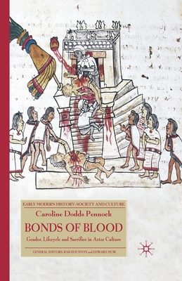 Bild des Verkufers fr Bonds of Blood: Gender, Lifecycle and Sacrifice in Aztec Culture (Paperback or Softback) zum Verkauf von BargainBookStores