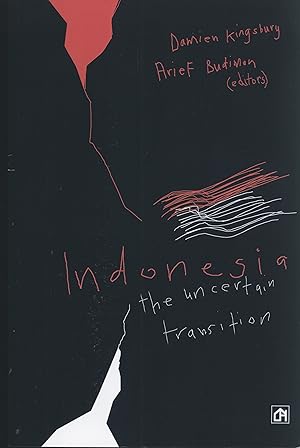 Imagen del vendedor de Indonesia: The Uncertain Transition a la venta por Masalai Press