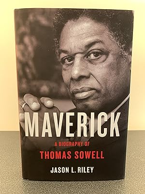 Imagen del vendedor de Maverick: A Biography of Thomas Sowell [FIRST EDITION, FIRST PRINTING] a la venta por Vero Beach Books